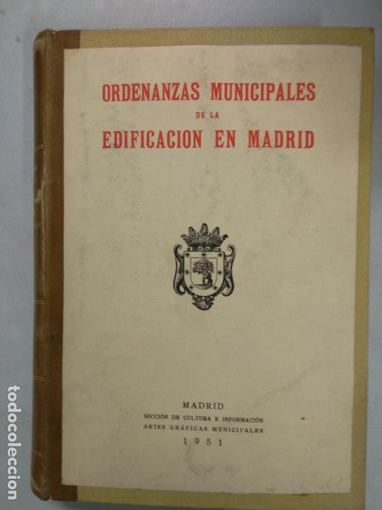 Libros de segunda mano: ORDENANZAS MUNICIPALES DE LA EDIFICACION EN MADRID 1951 - Foto 1