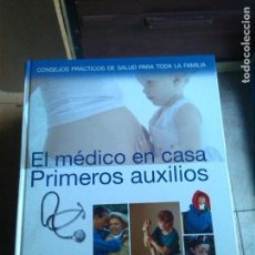 Libros de segunda mano: EL MÉDICO EN CASA, PRIMEROS AUXILIOS - EDICIONES RUEDA