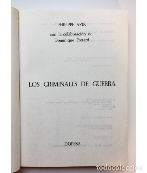Libros de segunda mano: LOS CRIMINALES DE GUERRA. AZIZ, Philippe. Dopesa. 1975. - Foto 2