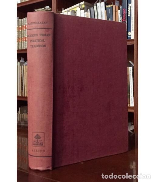 Libros de segunda mano: MODERN INDIAN POLITICAL TRADITION. KARUNAKARAN, K. P. Allied Publishers. 1962.