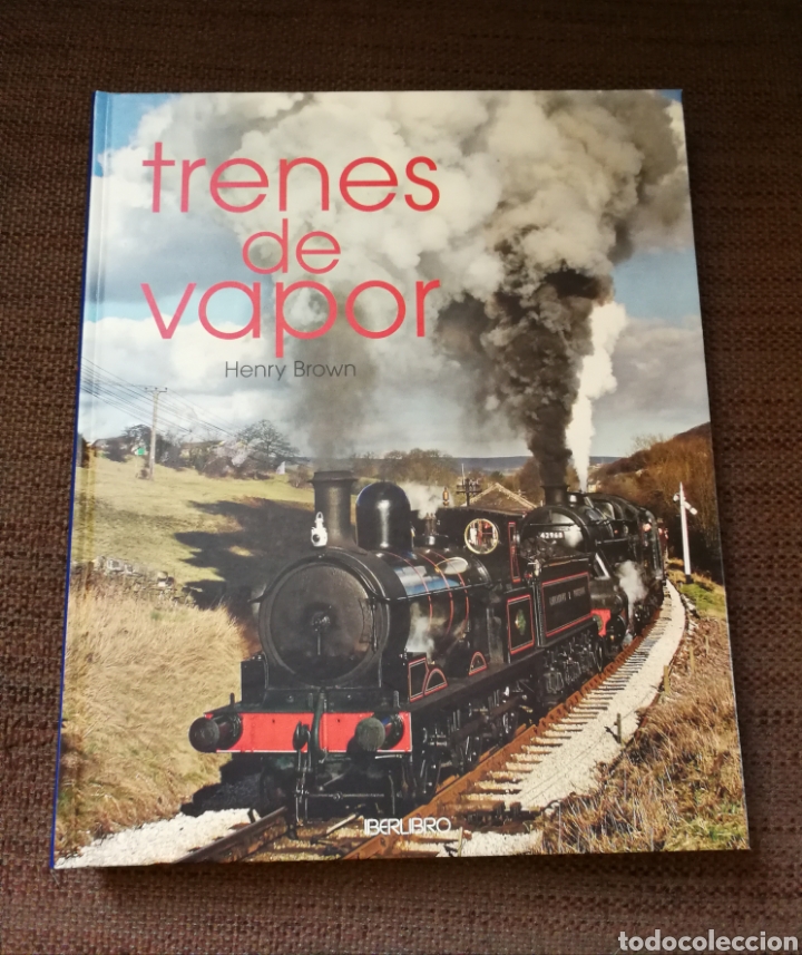 Libros de segunda mano: TRENES DE VAPOR. HENRY BROWN. IBERLIBRO. - Foto 1