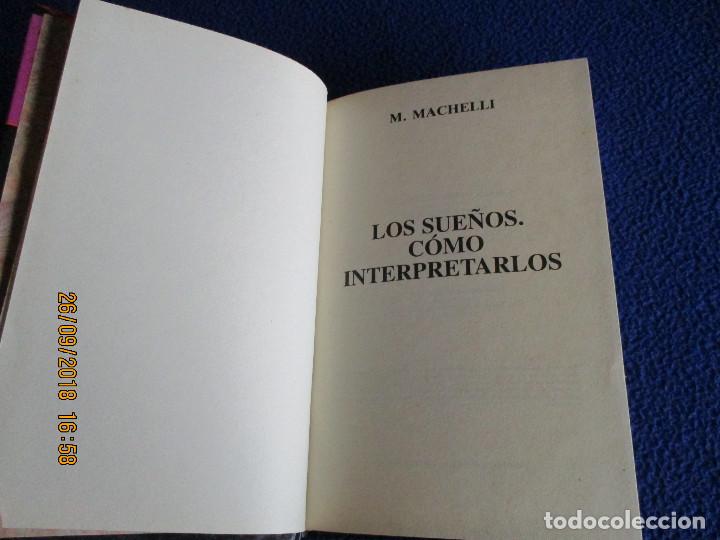 Libros de segunda mano: LOS SUE&Ntilde;OS Como interpretarlos M. Marchelli. Edimat Libros 2003 - Foto 3