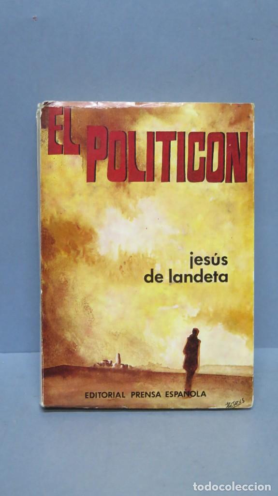 Libros de segunda mano: EL POLITICON. JESUS DE LANDETA - Foto 1