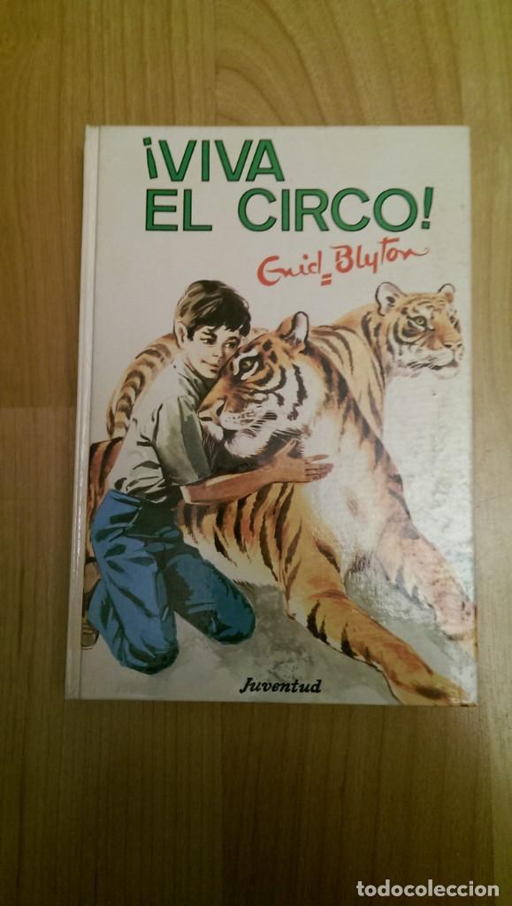 Libros de segunda mano: LIBRO &laquo;&iexcl;VIVA EL CIRCO!&raquo; ENID BLYTON - Foto 1