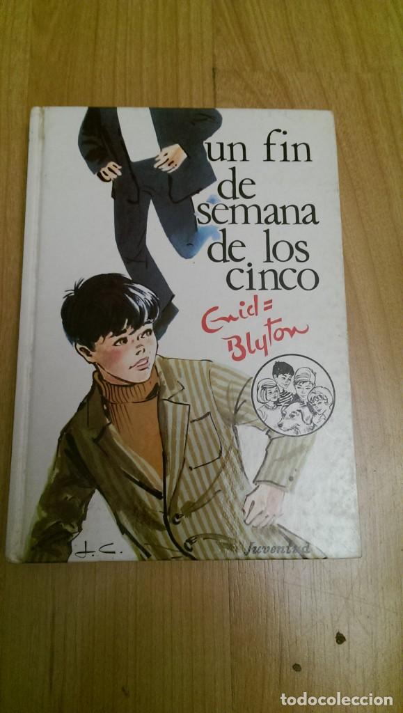 Libros de segunda mano: LIBRO &laquo;UN FIN DE SEMANA DE LOS CINCO&raquo;. ENID BLYTON - Foto 1