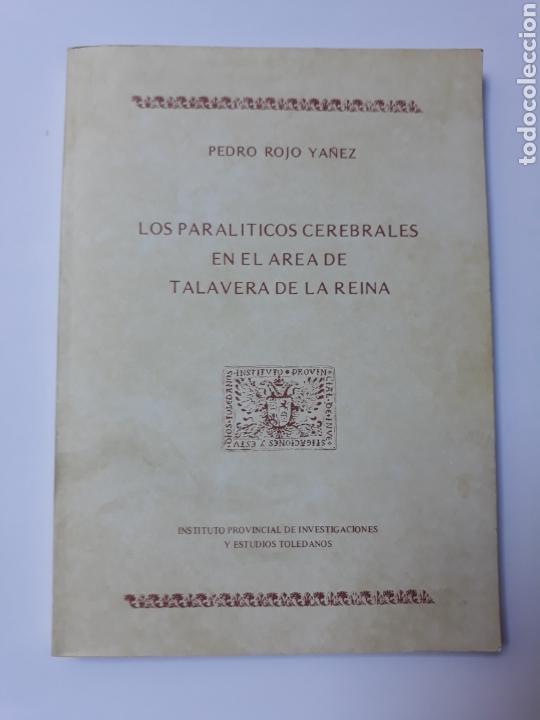 Libros de segunda mano: Toledo los paraliticos cerebrales en el &aacute;rea de Talavera de la Reina Pedro rojo Instituto Provinc