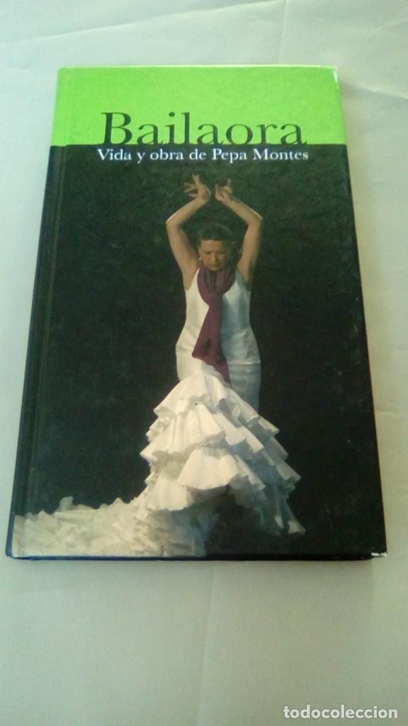 Libros de segunda mano: BAILAORA. VIDA Y OBRA DE PEPA MONTES - Foto 1