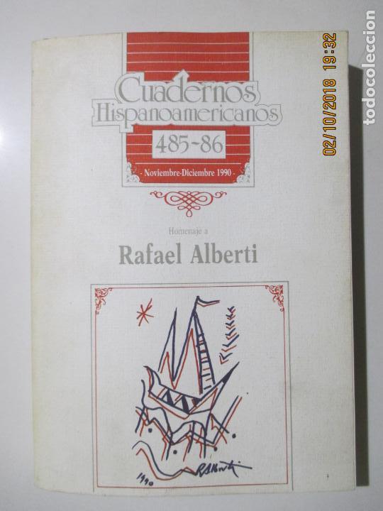 Libros de segunda mano: CUADERNOS HISPANOAMERICANOS. 485 - 86. HOMENAJE A RAFAEL ALBERTI. 1990 - Foto 1