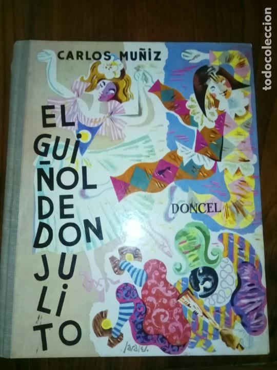 Libros de segunda mano: El gui&ntilde;ol de Don Julito - Carlos Mu&ntilde;iz. - Foto 1
