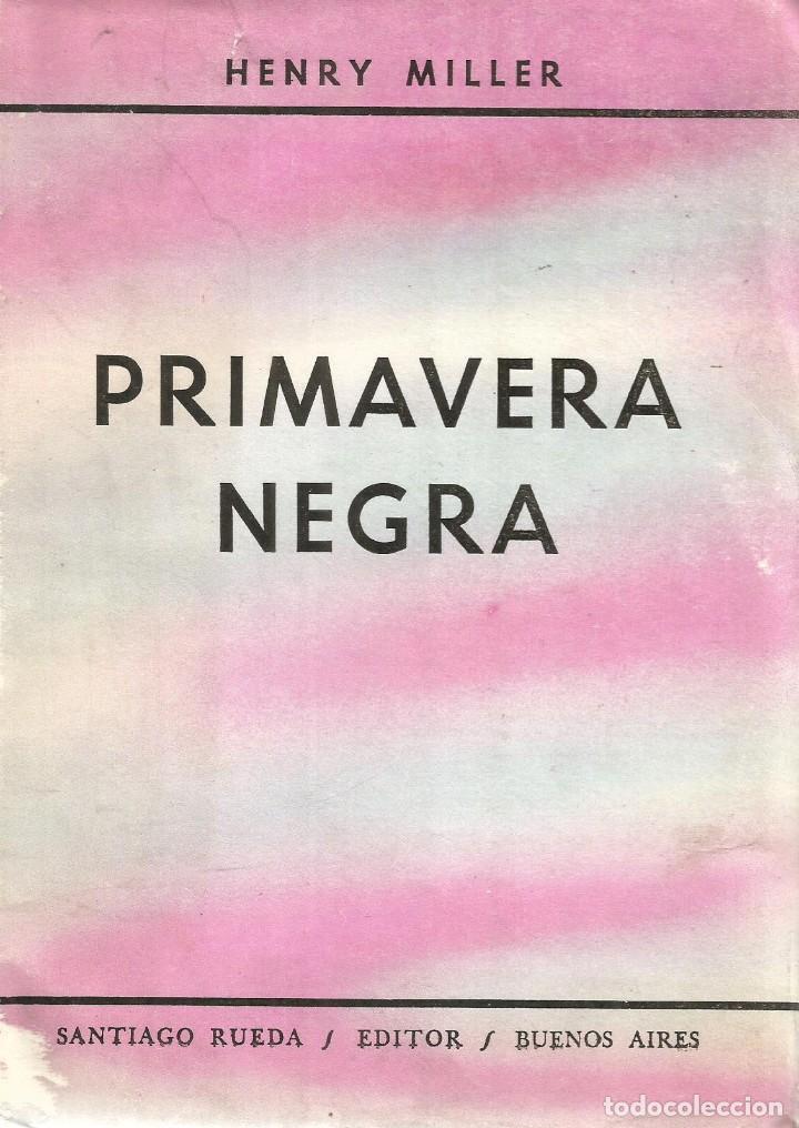 Libros de segunda mano: Primavera negra. Henry Miller - Foto 1