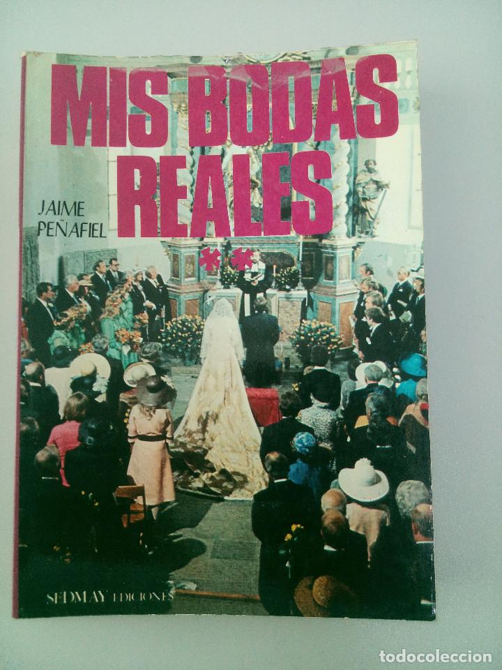 Libros de segunda mano: Jaime Pe&ntilde;afiel. Mis bodas reales - Foto 1