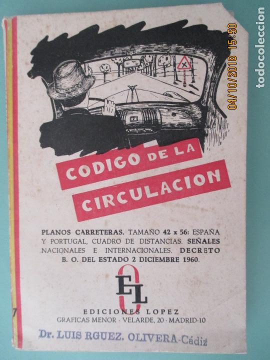 Libros de segunda mano: C&Oacute;DIGO DE LA CIRCULACI&Oacute;N. PLANOS CARRETERAS. EDICIONES L&Oacute;PEZ. 1960 - Foto 1