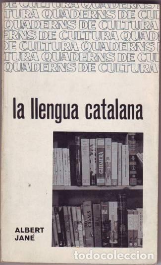 Libros de segunda mano: JANE, Albert: LA LLENGUA CATALANA. Barcelona, Brugera 1966. - Foto 1