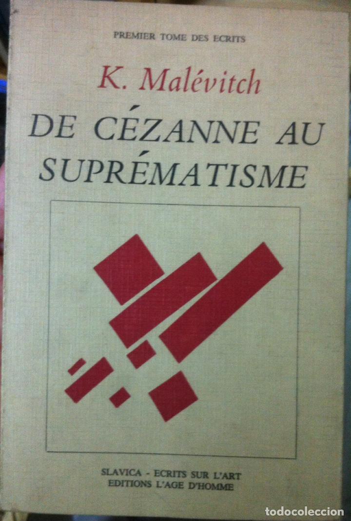 Libros de segunda mano: Mal&eacute;vitch. De C&eacute;zanne au supr&eacute;matisme. 1993 - Foto 1
