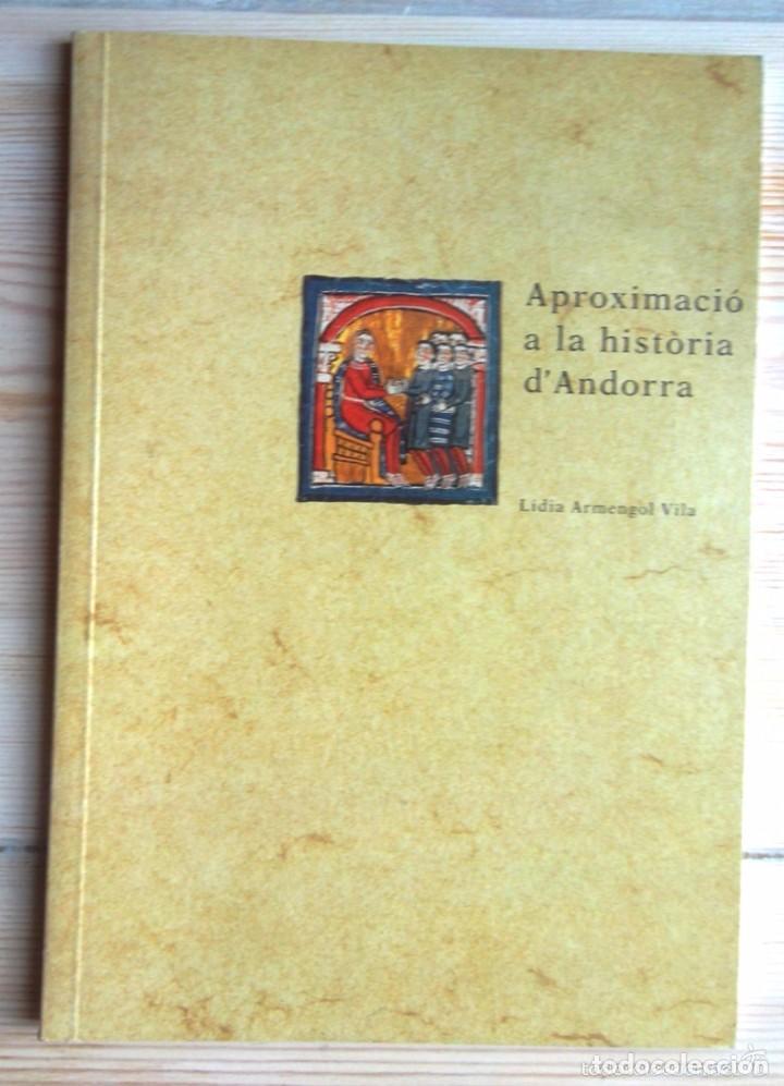 Libros de segunda mano: Apoximaci&ograve; a la hist&oacute;ria dAndorra. L&iacute;dia Armengol Vila. REF LIB A - Foto 1