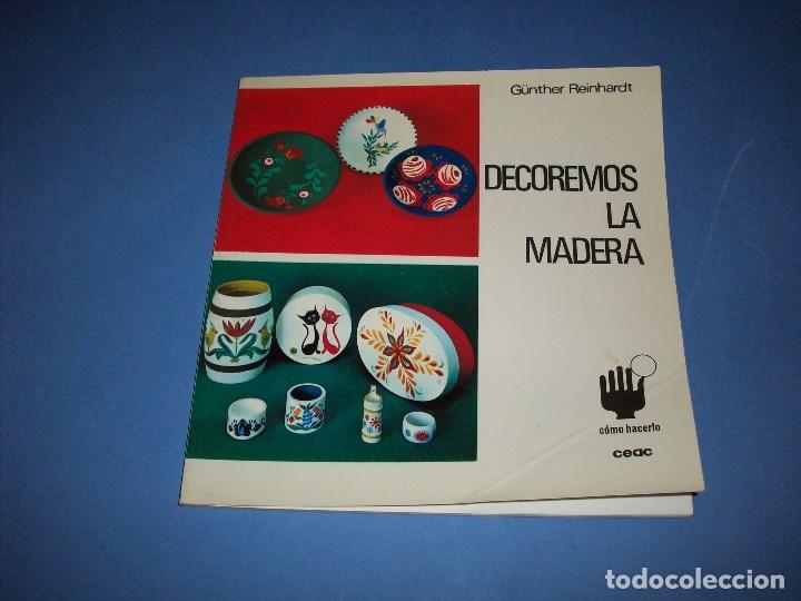 Libros de segunda mano: como hacerlo con ceac, decoremos la madera - Foto 1