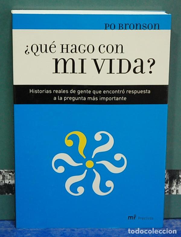 Libros de segunda mano: &iquest;Qu&eacute; hago con mi vida?. Po Bronson - Foto 1