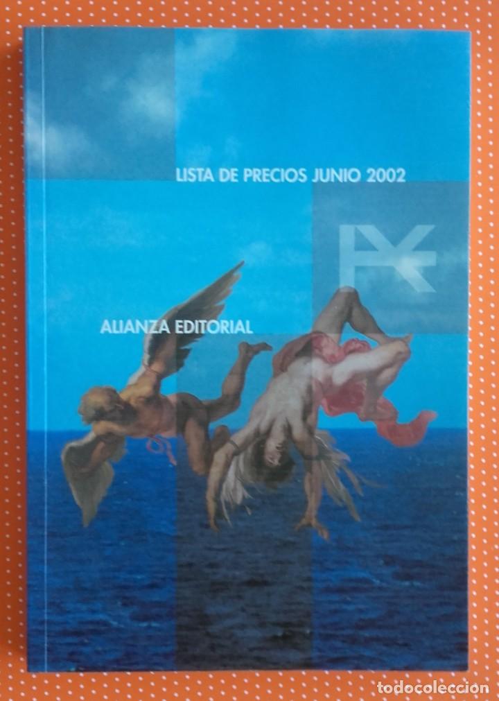 Libros de segunda mano: Lista de Precios. Alianza Editorial. Junio 2002. 432 p&aacute;ginas. - Foto 1