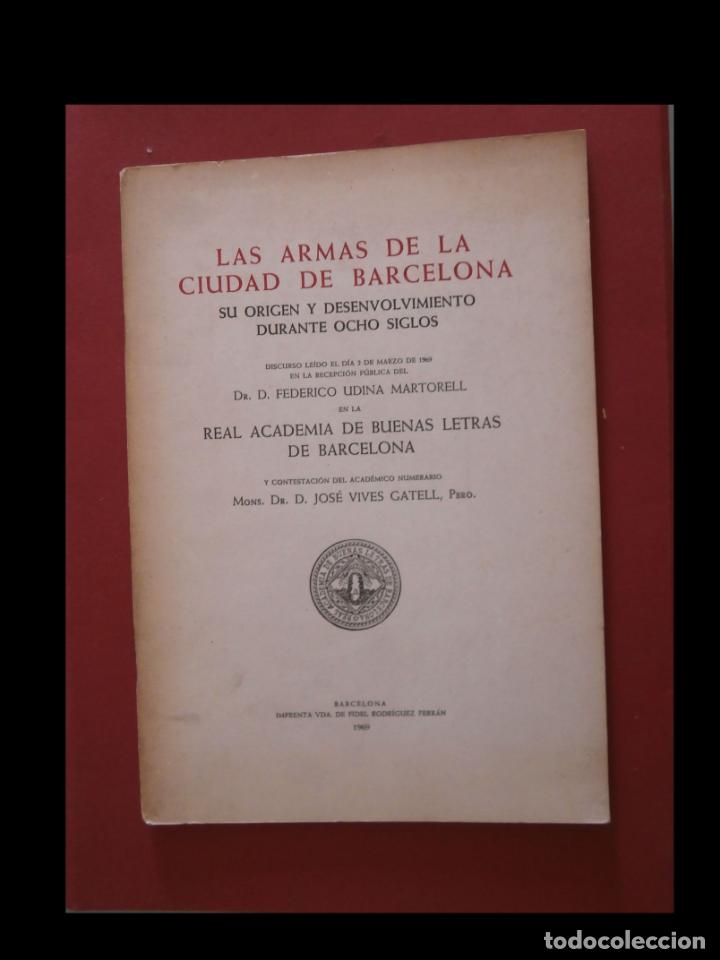 Livres d'occasion: Las armas de la ciudad de Barcelona. Su origen y desenvolvimiento durante ocho siglos. F. Udina