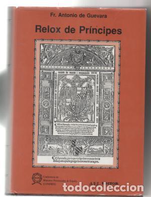 Libros de segunda mano: Relox de Pr&iacute;ncipes. Fr. Antonio de Guevara. - Foto 1