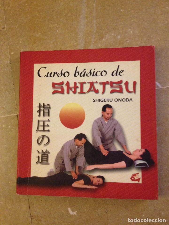 Libros de segunda mano: Curso b&aacute;sico de shiatsu (Shigeru Onoda) - Foto 1