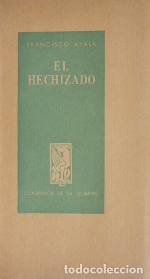Libros de segunda mano: EL HECHIZADO. - AYALA, Francisco. - Buenos Aires, 1944. - Foto 1
