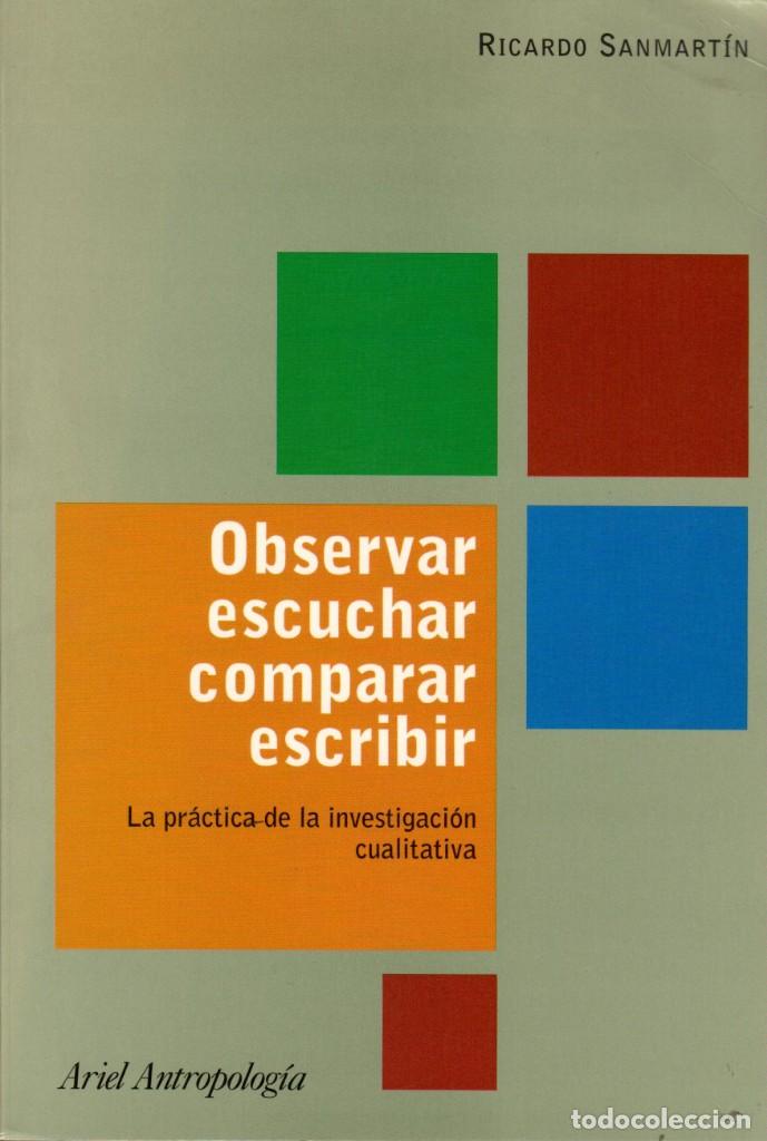 Libros de segunda mano: OBSERVAR, ESCUCHAR, COMPARAR, ESCRIBIR / RICARDO SANMART&Iacute;N - Foto 1