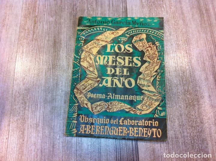 Second hand books: ANTONIO GARC&Iacute;A MU&Ntilde;OZ.  LOS MESES DEL A&Ntilde;O. POEMA-ALMANAQUE. LABORATORIO BERENGUER BENEYTO.1957 MADRID