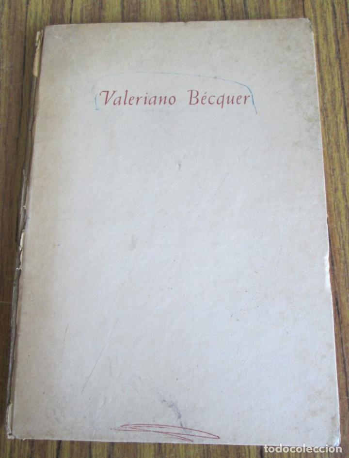 Libros de segunda mano: VALERIANO B&Eacute;CQUER - Por Rafael Santos Torroella 1948 - Foto 1