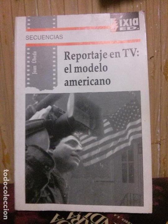 Libros de segunda mano: Reportaje TV: el modelo americano, Ed. &Iacute;XIA - Foto 1