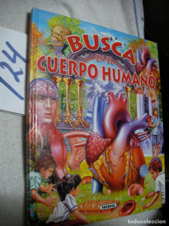 Libros de segunda mano: BUSCA EN EL CUERPO HUMANO - Foto 1