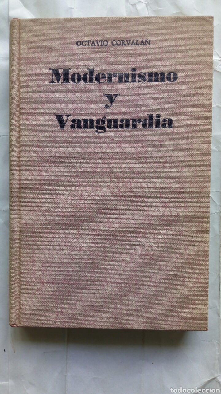 Libros de segunda mano: Modernismo y Vanguardia. Octavio Corvalan. - Foto 1
