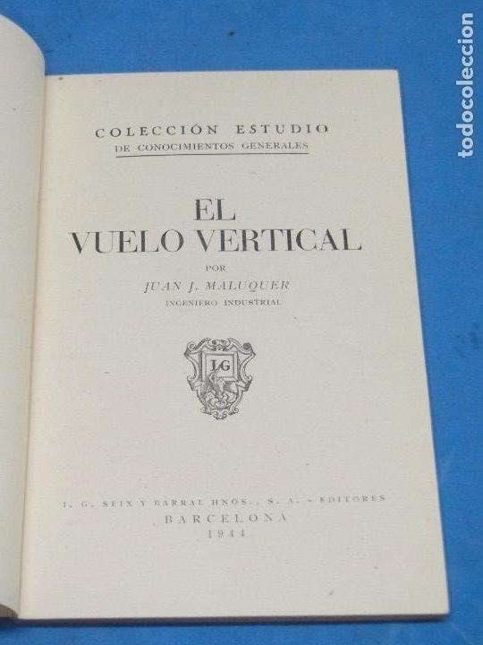 Libros de segunda mano: EL VUELO VERTICAL.-  MALUQUER, Juan J. - Foto 2
