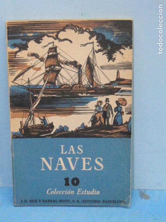 Libros de segunda mano: LAS NAVES.- MALUQUER, Juan J. - Foto 1