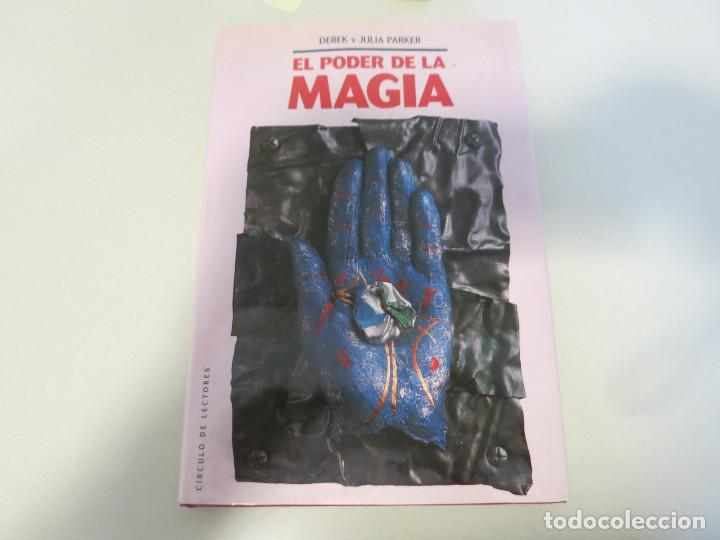 Libros de segunda mano: EL PODER DE LA MAGIA DEREK Y JULIA PARKER CIRCULO DE LECTORES - Foto 1