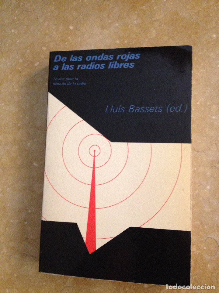 Libros de segunda mano: De las ondas rojas a las radios libres (Llu&iacute;s Bassets) - Foto 1