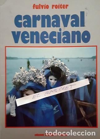 Libros de segunda mano: GRAN LIBRO DE CARNAVAL VENECIANO - FULVIO ROITER - - Foto 1