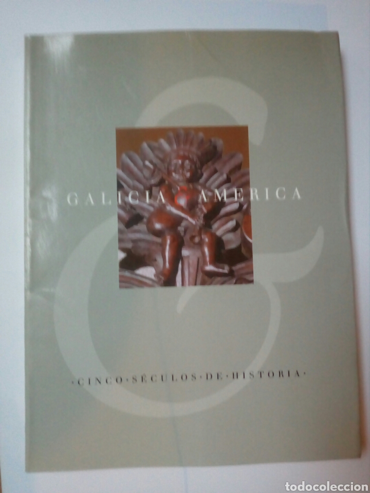 Livres d'occasion: Coru&ntilde;a . Galicia Am&eacute;rica 5 seculos de historia cat&aacute;logo exposici&oacute;n