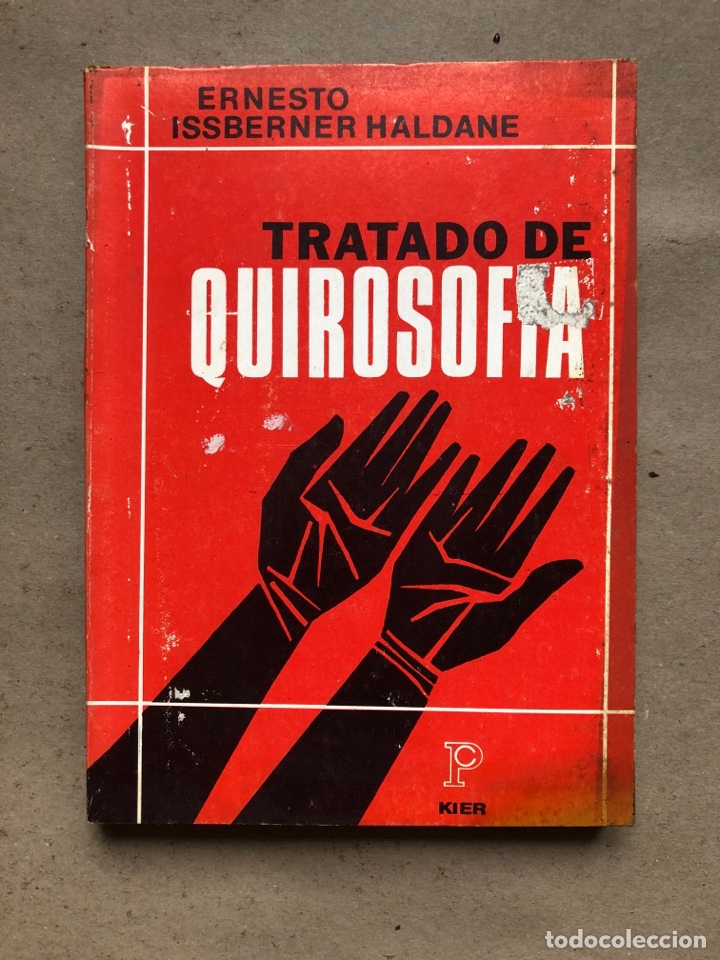 Libros de segunda mano: TRATADO DE QUIROSOFIA. ERNESTO ISSBERNER HALDANE. EDITORIAL KIER 1975. - Foto 1