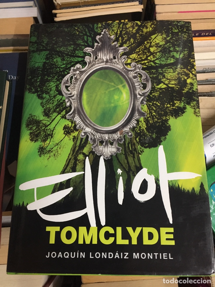 Libros de segunda mano: Elliot Tomclyde. Joaqu&iacute;n Lond&aacute;iz Montiel - Foto 1