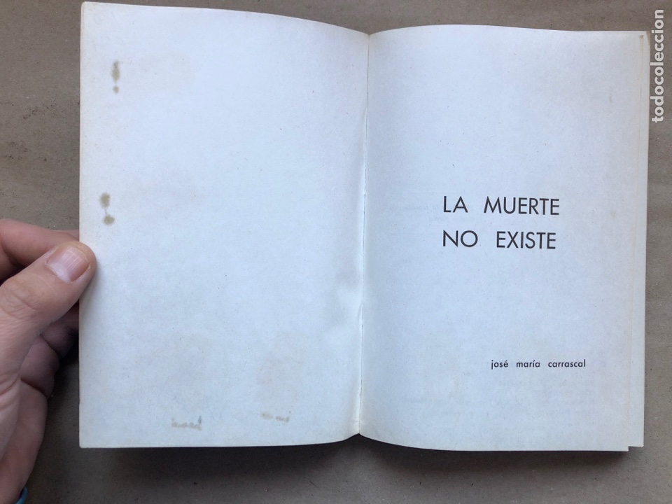 Libros de segunda mano: LA MUERTE NO EXISTE. JOS&Eacute; MAR&Iacute;A CARRASCAL. 1974. - Foto 2