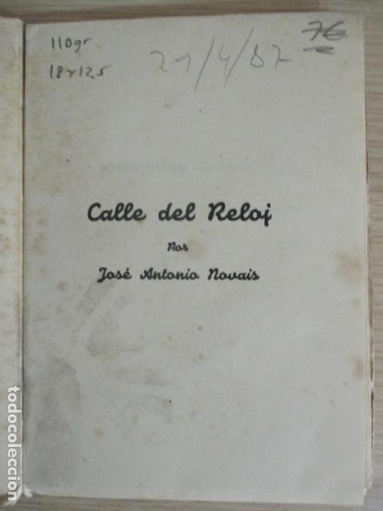 Libros de segunda mano: JOSE ANTONIO NOVAIS. CALLE DEL RELOJ. MADRID 1950. - Foto 3