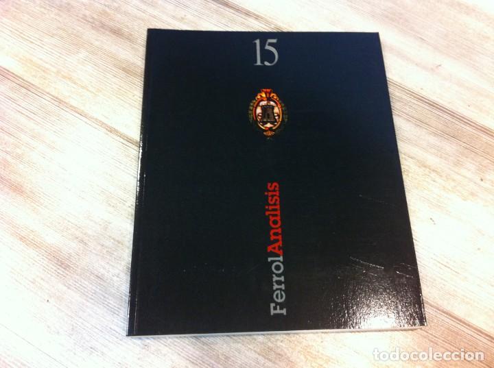 Libros de segunda mano: FERROL AN&Aacute;LISIS (N&ordm; 15) 2000 - Foto 1