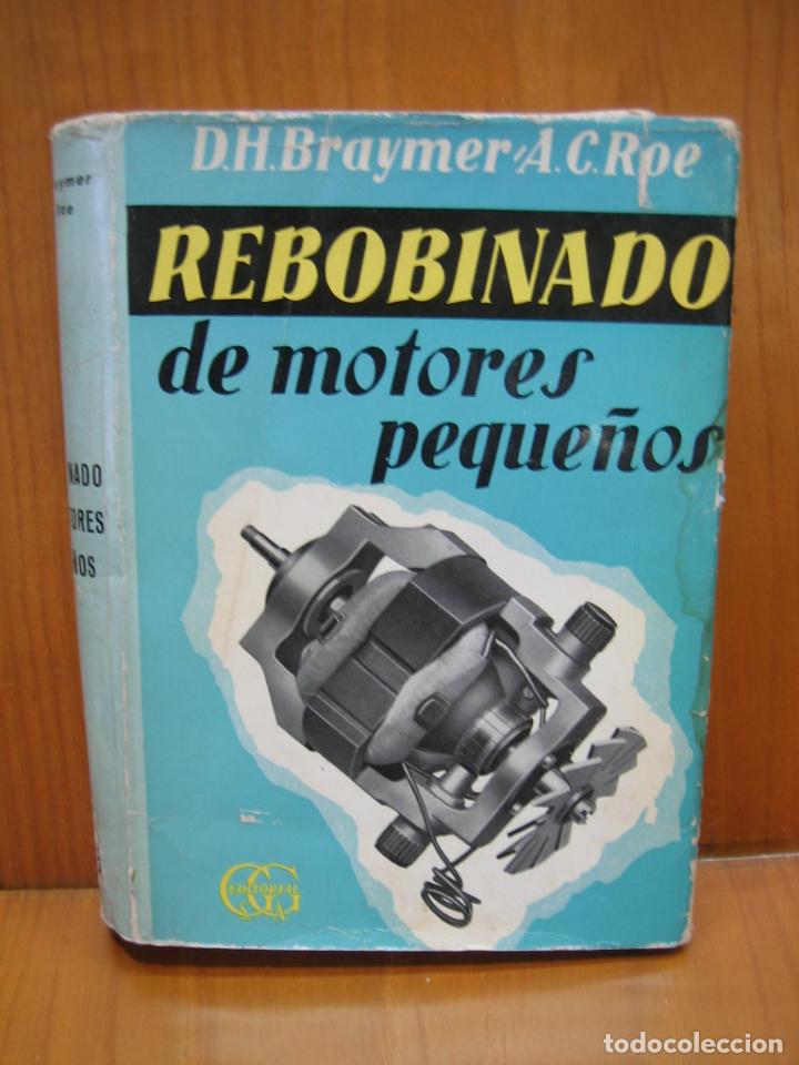 Libros de segunda mano: Rebobinado de motores peque&ntilde;os - Foto 1