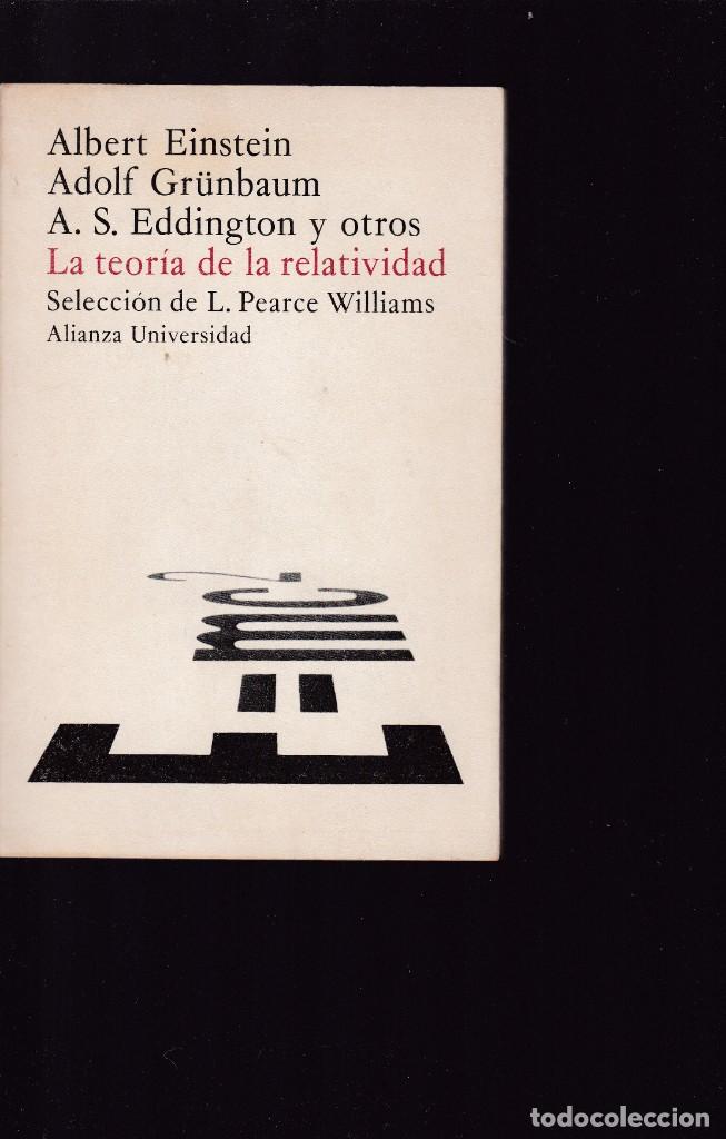 Libros de segunda mano: LA TEOR&Iacute;A DE LA RELATIVIDAD - EINSTEIN & GR&Uuml;NBAUM & EDDINGTON - ALIANZA ED. 1983 - Foto 1