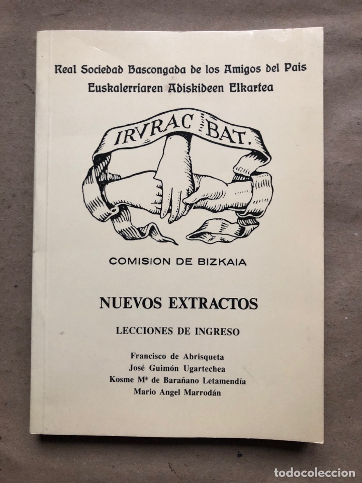 Gebrauchte B&uuml;cher: REAL SOCIEDAD BASCONGADA DE LOS AMIGOS DEL PA&Iacute;S. IRURAC BAT COMISI&Oacute;N DE BIZKAIA. NUEVOS EXTRACTOS.