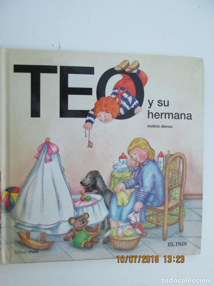 Libros de segunda mano: TEO Y SU HERMANA - VIOLETA DENOU - ELPAIS - Foto 1