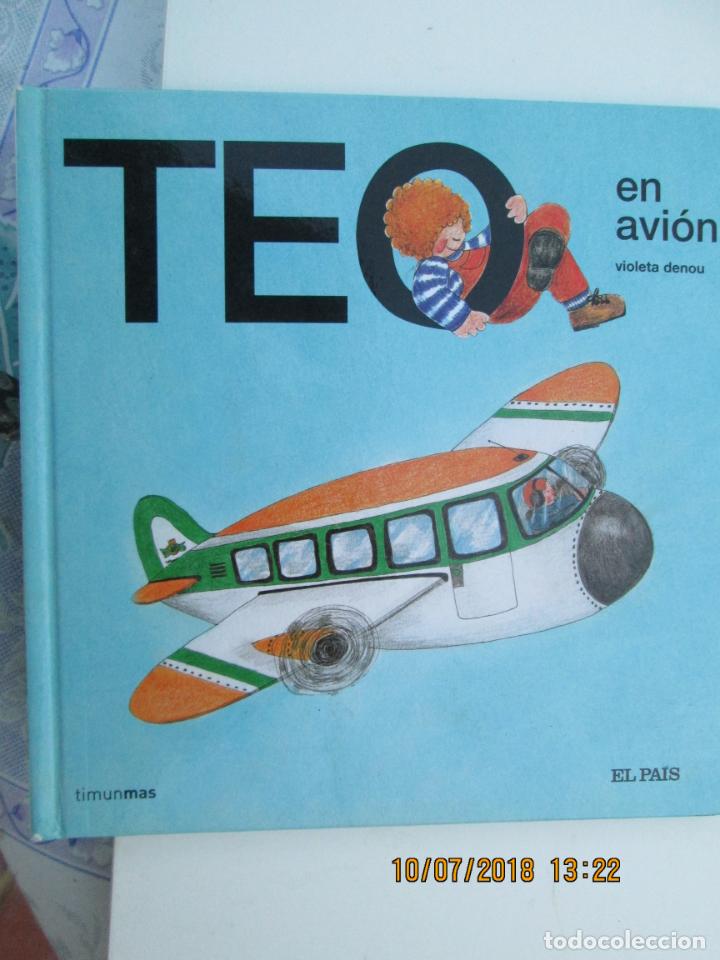 Libros de segunda mano: TEO EN AVI&Oacute;N - VIOLETA DENOU - ELPAIS - Foto 1