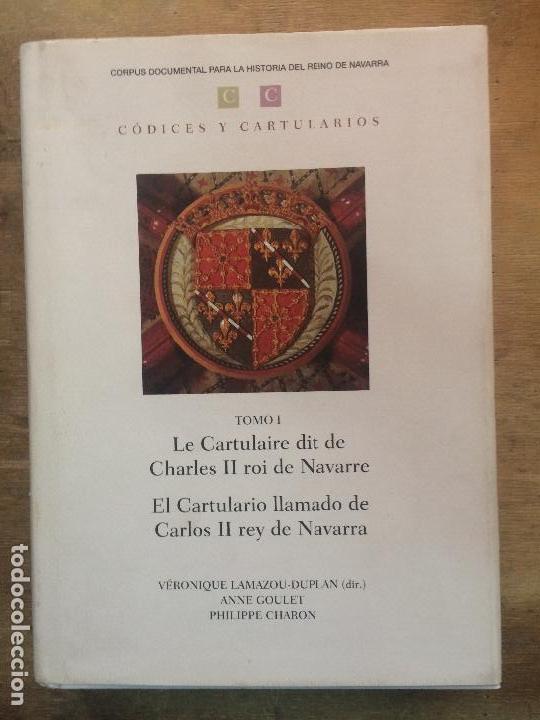Libri di seconda mano: LE CARTULAIRE DIT DE CHARLES II ROI DE NAVARRE. EL CARTULARIO LLAMADO DE CARLOS II REY DE NAVARRA.