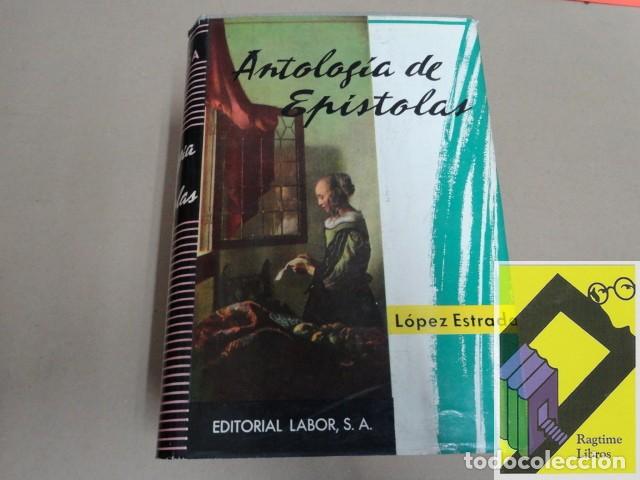 Libros de segunda mano: LOPEZ ESTRADA, Francisco: Antolog&iacute;a de ep&iacute;stolas. ... - Foto 1